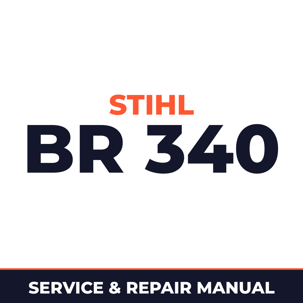 Stihl BR 340 Machine Service & Repair Manual