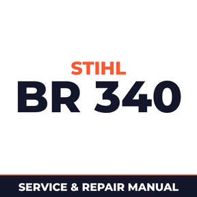 Stihl BR 340 Machine Service & Repair Manual