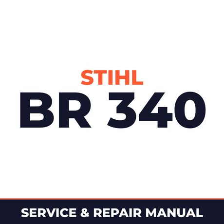 Stihl BR 340 Machine Service & Repair Manual