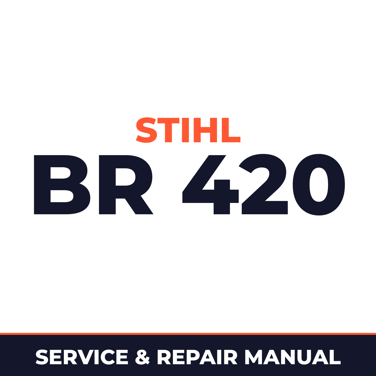 Stihl BR 420 Machine Service & Repair Manual