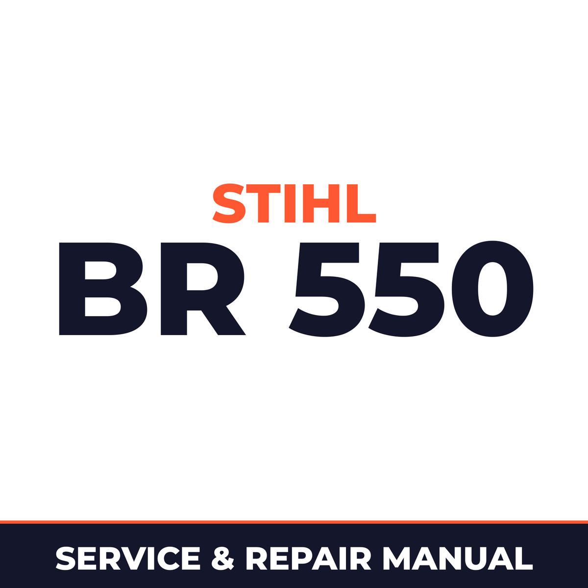 Stihl BR 550 Machine Service & Repair Manual