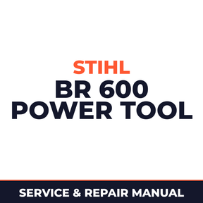 Stihl BR 600 Power Tool Machine Service & Repair Manual
