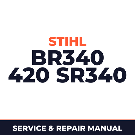 Stihl br340 420 SR340 Machine Service & Repair Manual