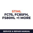 Stihl FC 75 85 FH FS 80 HL KM KW SP 81 series 4137 Components Machine Service & Repair Manual