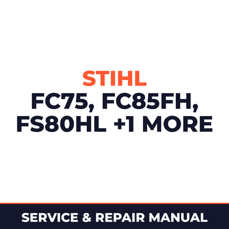 Stihl FC 75 85 FH FS 80 HL KM KW SP 81 series 4137 Components Machine Service & Repair Manual