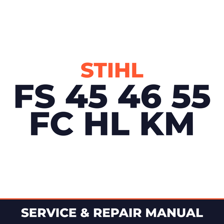 Stihl FS 45 46 55 FC HL KM series 4140 Components Machine Service & Repair Manual