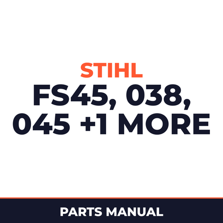 Stihl FS 45 Brushcutters & 038 045 046 Parts Manual