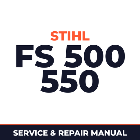 Stihl FS 500 550 Machine Service & Repair Manual