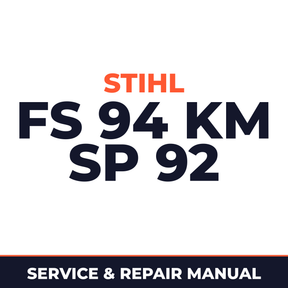 Stihl FS 94 KM SP 92 T Series 4149 Powerhead Machine Service & Repair Manual