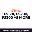Stihl FS120 FS200 FS300 FS350 FS400 FS450 FR350 FR450 Machine Service & Repair Manual