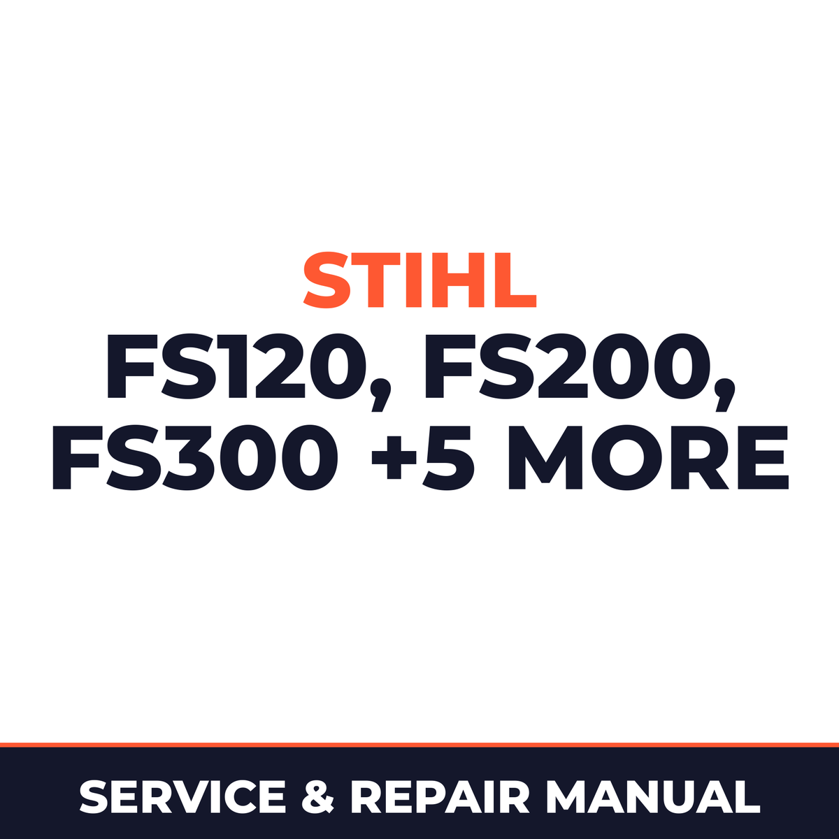 Stihl FS120 FS200 FS300 FS350 FS400 FS450 FR350 FR450 Machine Service & Repair Manual