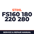 Stihl FS160 180 220 280 Machine Service & Repair Manual