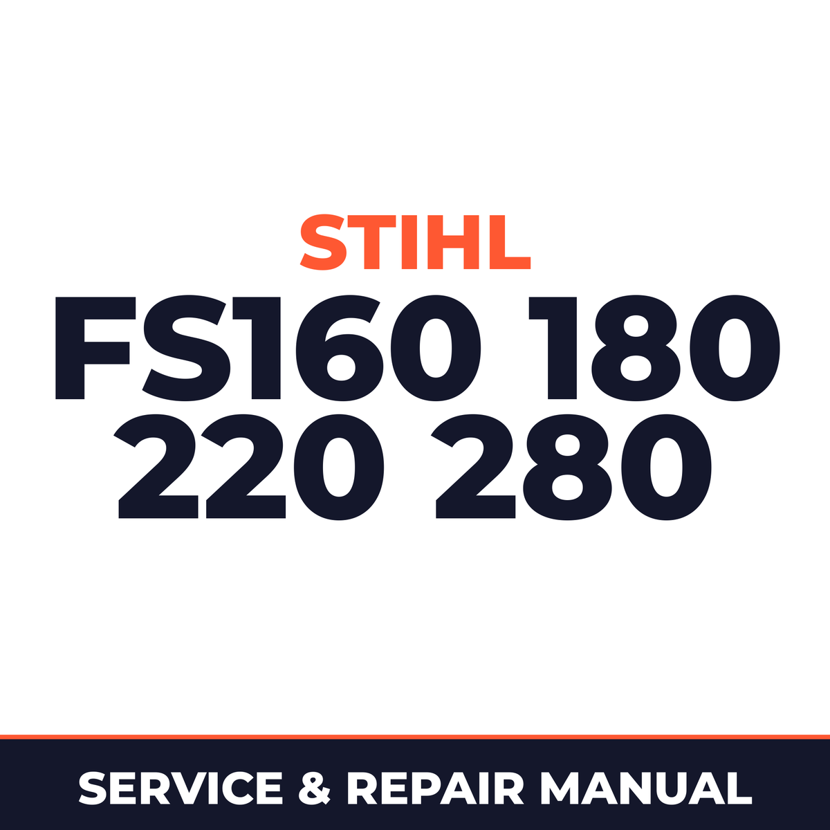 Stihl FS160 180 220 280 Machine Service & Repair Manual
