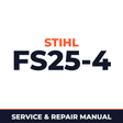 Stihl FS25-4 Machine Service & Repair Manual