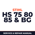 Stihl HS 75 80 85 & BG Machine Service & Repair Manual
