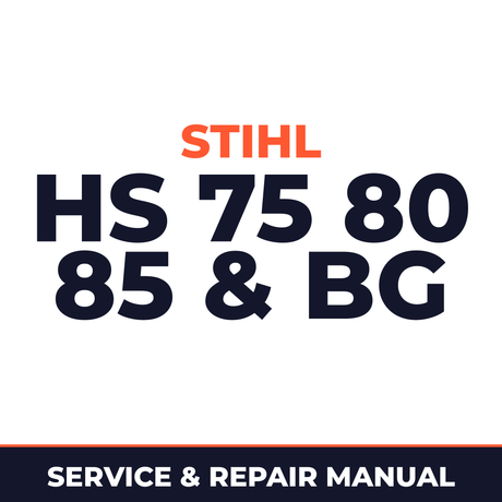 Stihl HS 75 80 85 & BG Machine Service & Repair Manual