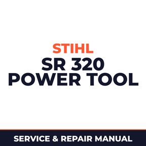 Stihl SR 320 Power Tool Machine Service & Repair Manual
