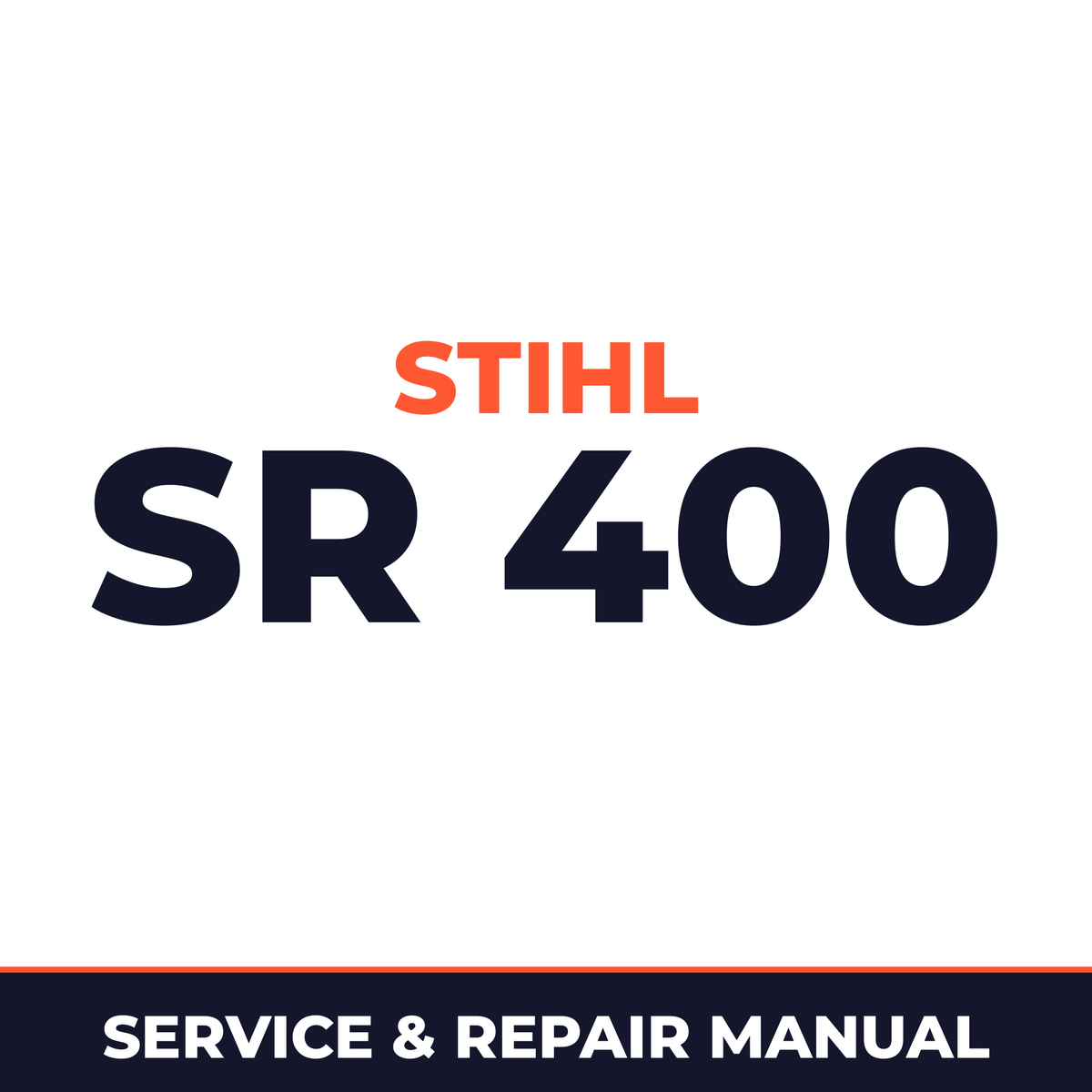 Stihl SR 400 Machine Service & Repair Manual