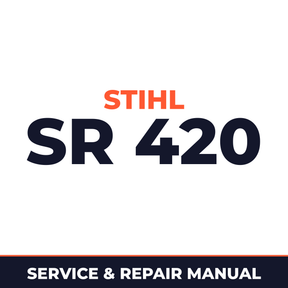 Stihl SR 420 Machine Service & Repair Manual