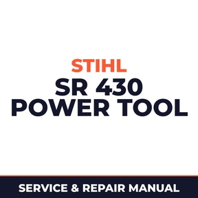 Stihl SR 430 Power Tool Machine Service & Repair Manual