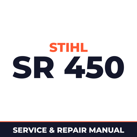 Stihl SR 450 Machine Service & Repair Manual