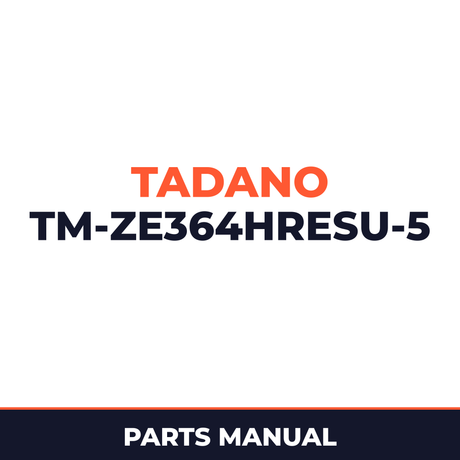 Tadano TM-ZE364HRESU-5 41002501354A FRAME/PRIME ECO,SAFETY EYES-U Parts Manual