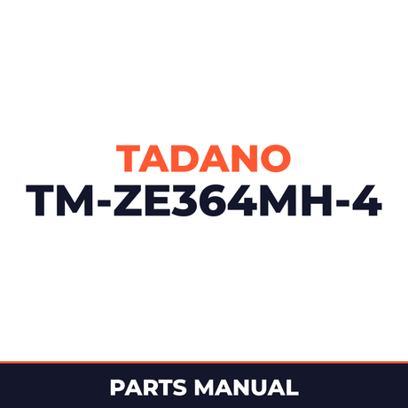 Tadano TM-ZE364MH-4 41002404064A FRAME/HOOK-IN,MANUAL VALVE Parts Manual