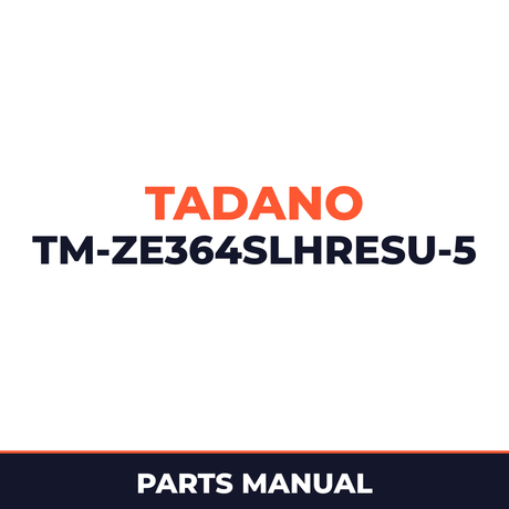 Tadano TM-ZE364SLHRESU-5 41002501454A FRAME/PRIME ECO,SAFETY EYES-U Parts Manual