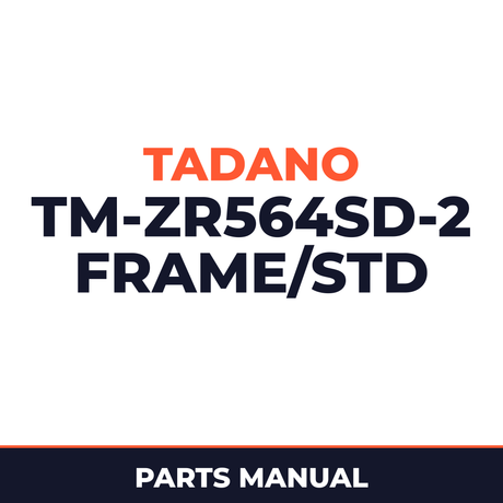 Tadano TM-ZR564SD-2 41120210110A FRAME/STD,MANUAL,POWER SLIDE Parts Manual