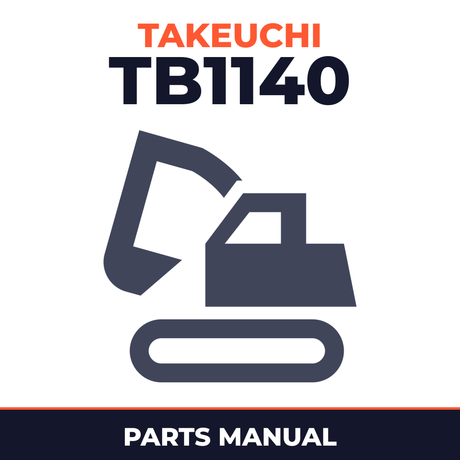 Takeuchi TB1140 Compact Excavator Illustrated Master Parts List Manual ! (S/N 51420001 and up)