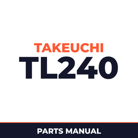 Takeuchi TL240 Crawler Loader Parts Catalog