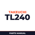 Takeuchi TL240 Crawler Loader Parts Manual