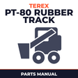 Terex PT-80 Rubber Track Loader Master Parts Manual