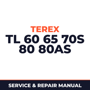 Terex TL 60 65 70S 80 80AS Workshop Service Repair Manual