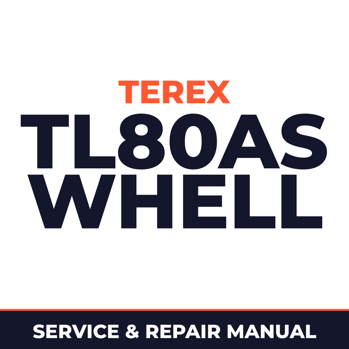 Terex TL80AS Whell Loader Workshop Repair Service Manual