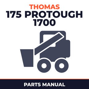 Thomas 175 ProTough 1700 Skid Steer Loader Parts Manual