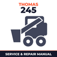 Thomas 245 Skid Steer Loader Workshop Service Manual