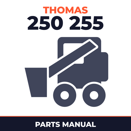 Thomas 250 255 Skid Steer Loader Parts Manual