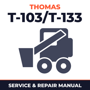 Thomas T-103/T-133 Skid-Steer Loader Service & Repair Manual