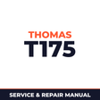 Thomas T175 Loader Workshop Repair Service Manual