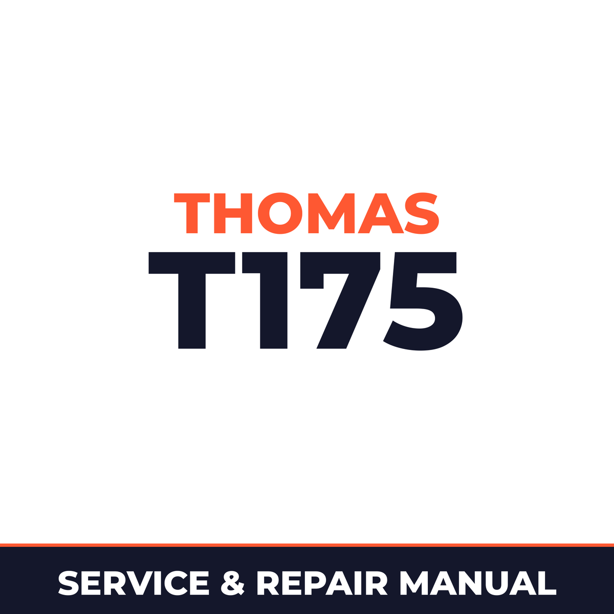 Thomas T175 Loader Workshop Repair Service Manual