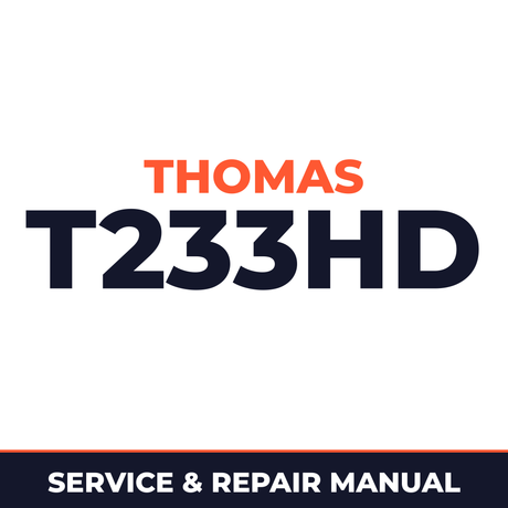 Thomas T233HD Loader Workshop Repair Service Manual