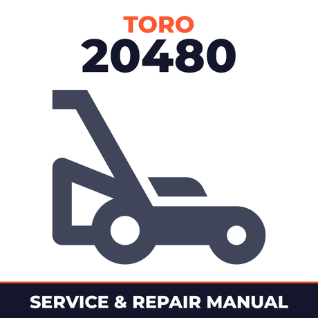 Toro 20480 Walk-Behind Mower Service & Repair Manual