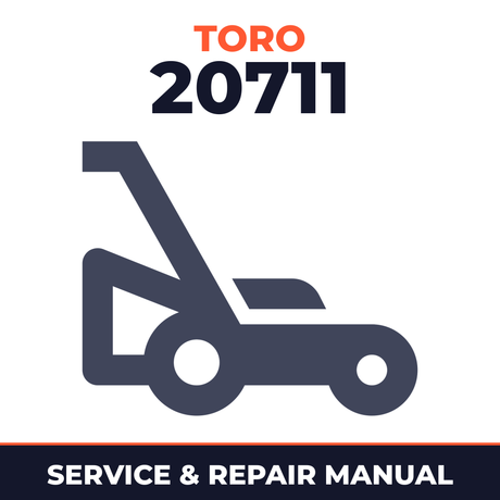 Toro 20711 Walk-Behind Mower Service & Repair Manual