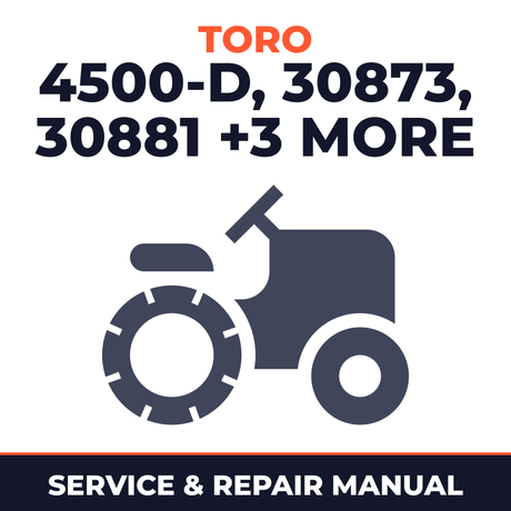Toro Groundsmaster 4500-D ( 30873 30881) 4700-D 30874 30882) Riding Mower Service & Repair Manual