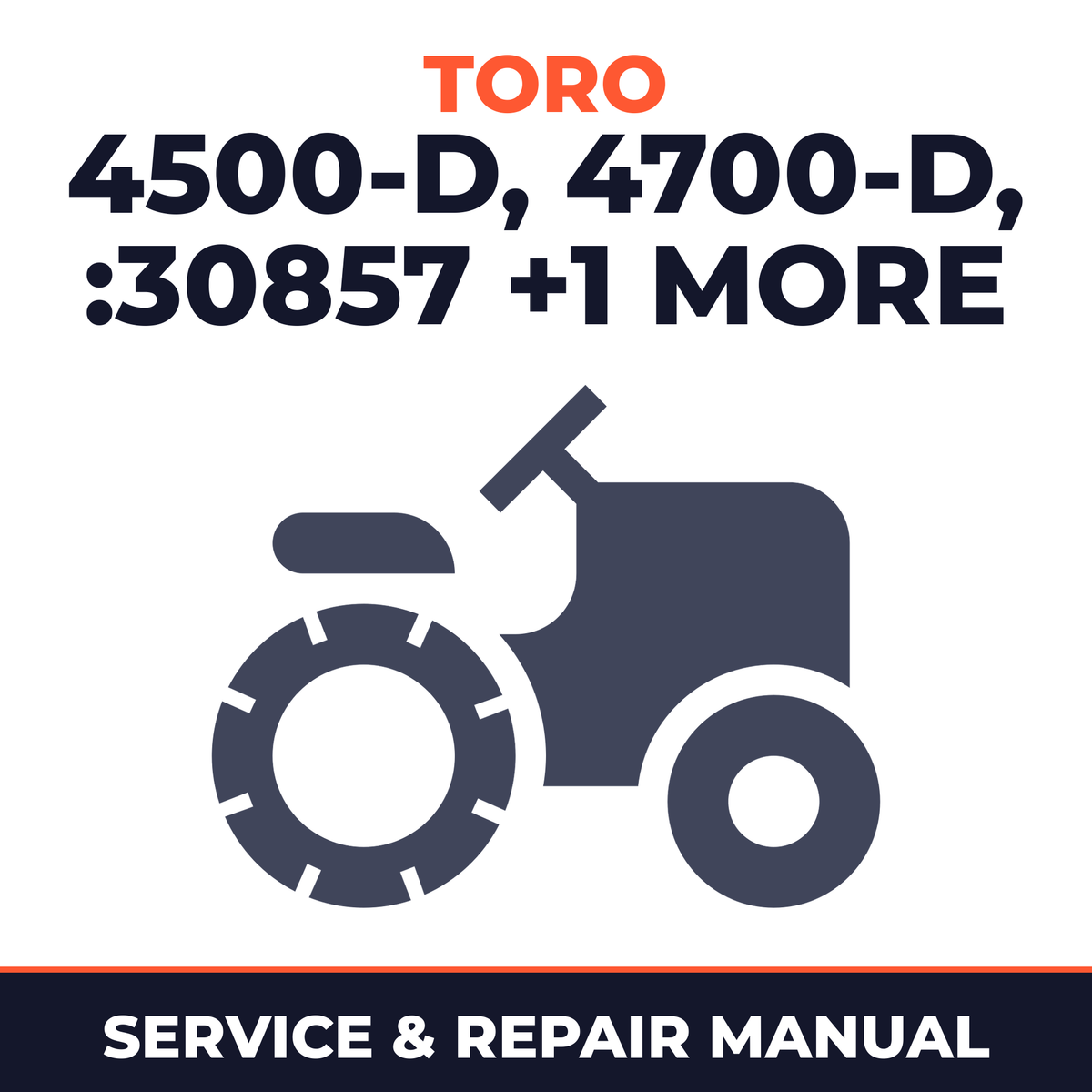 Toro Groundsmaster 4500-D 4700-D (:30857 30858) Riding Mower Service & Repair Manual