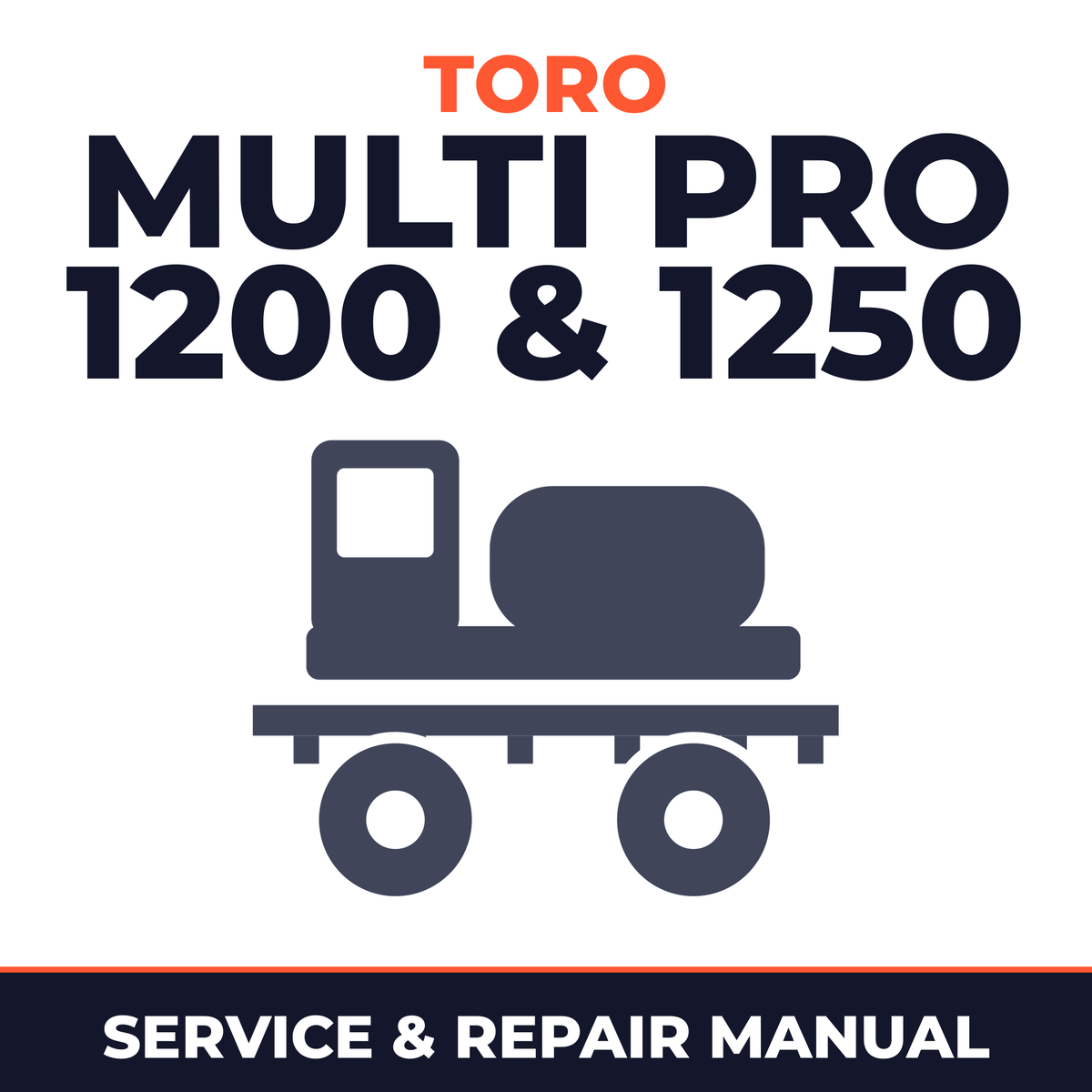 Toro Multi Pro 1200 & 1250 Sprayer Service & Repair Manual
