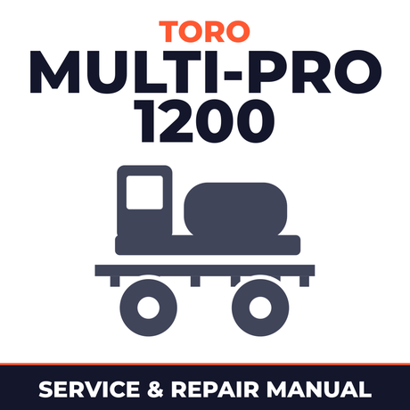 Toro Multi-Pro 1200 Sprayer Service & Repair Manual