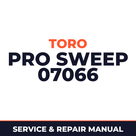 Toro Pro sweep 07066 Machine Service & Repair Manual