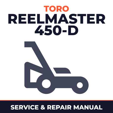 Toro Reelmaster 450-D Mower Service & Repair Manual